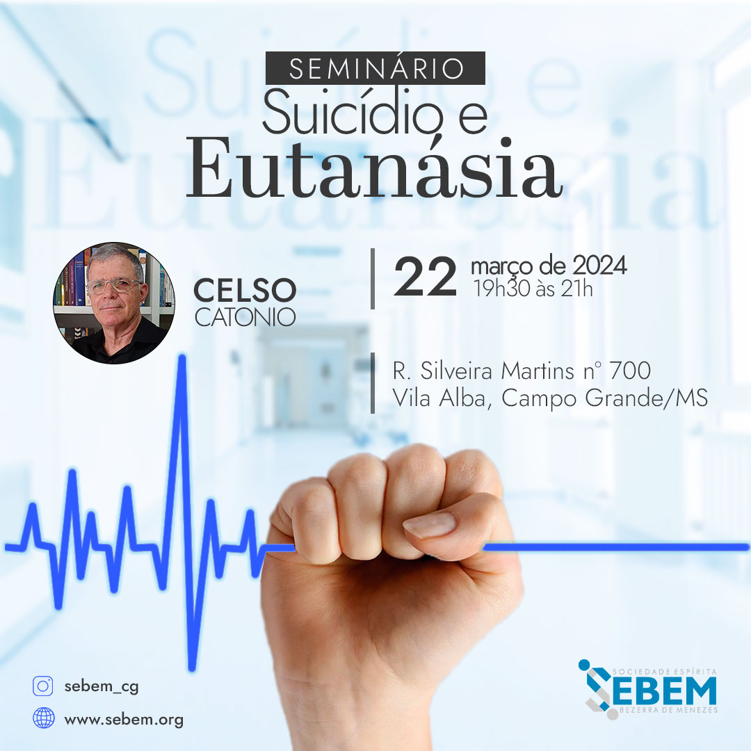 Leia mais sobre o artigo Seminário Suicídio e Eutanásia, com Celso Catônio